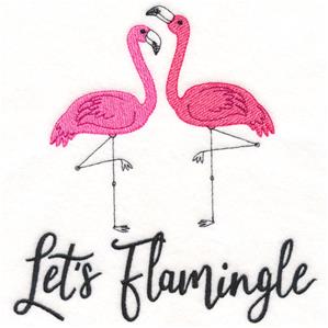 Let's Flamingle embroidery design.